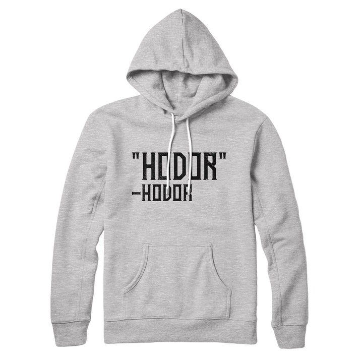 Hodor Hoodie
