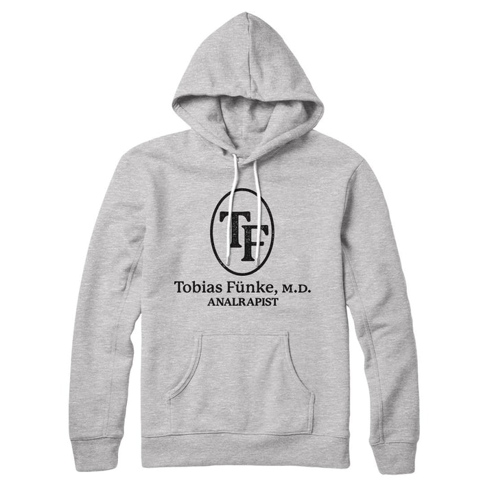 Tobias Fünke M.D. Analrapist Hoodie